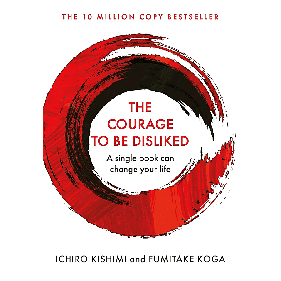 Penguin Random House Courage To Be Disliked The Ichiro Kishimi 320 G